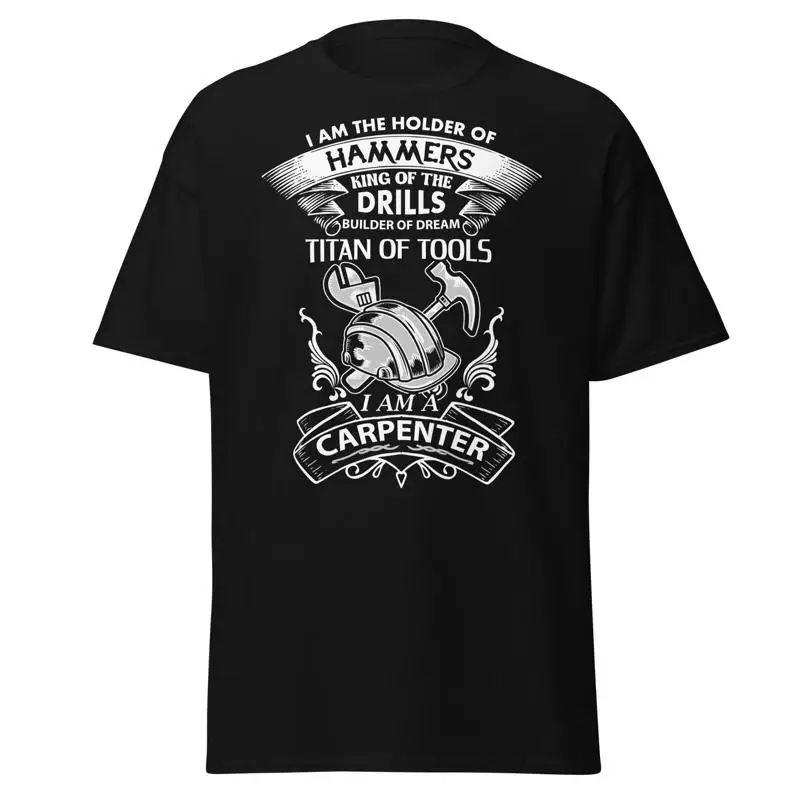 Woodworking Carpenter - Carpenter Men'S T Shirt I Am